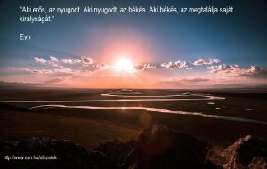 Aki erős, az nyugodt