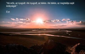 Aki erős, az nyugodt