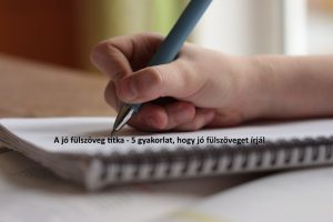 A jó fülszöveg titka - 5 gyakorlat, hogy jó fülszöveget írjál