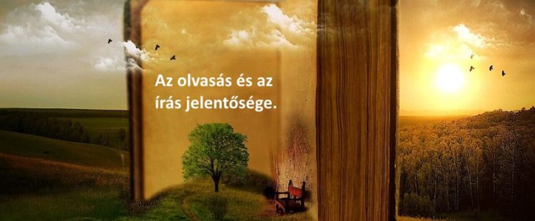 Az olvasás és az írás jelentősége az életben