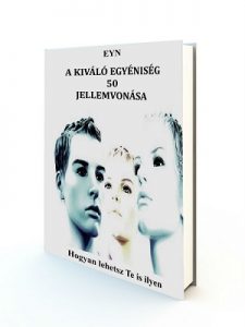Eyn - A kiváló egyéniség 50 jellemvonása