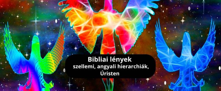 Bibliai lények, szellemi, angyali hierarchiák, Úristen