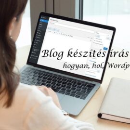 Blog készítés írás ingyen – hogyan, hol, WordPress