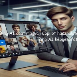 Bing AI chat magyar Copilot használata, Bing AI képgenerátor